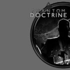 Phantom Doctrine