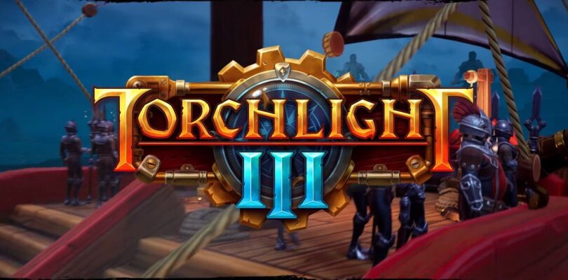 torchlight III news