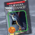 Tragedia na Titanicu Stwórz swoją przygodę