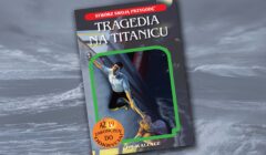 Tragedia na Titanicu Stwórz swoją przygodę