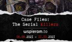 Case Files: The Serial Killers – wspieramy to!