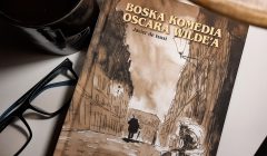 Boska Komedia Oscara Wilde'a - recenzja