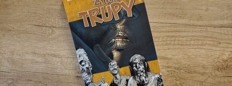 Komiks Żywe trupy, tom 4 – recenzja